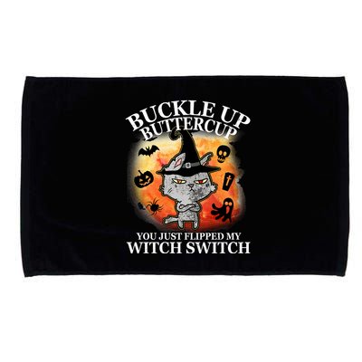 Buckle Up Buttercup You Just Flipped My Witch Switch Halloween Cat Microfiber Hand Towel