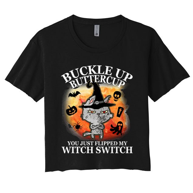Buckle Up Buttercup You Just Flipped My Witch Switch Halloween Cat Crop Top