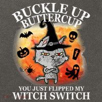 Buckle Up Buttercup You Just Flipped My Witch Switch Halloween Cat Cotton Canvas Backpack