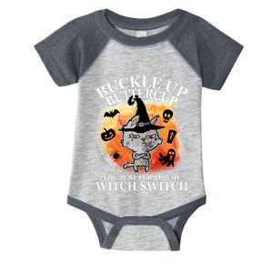 Buckle Up Buttercup You Just Flipped My Witch Switch Halloween Cat Infant Baby Jersey Bodysuit