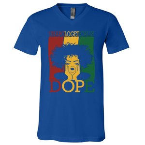 Black Unapologetically Dope Junenth Black History Funny Gift V-Neck T-Shirt