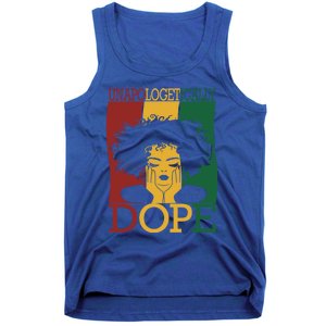 Black Unapologetically Dope Junenth Black History Funny Gift Tank Top