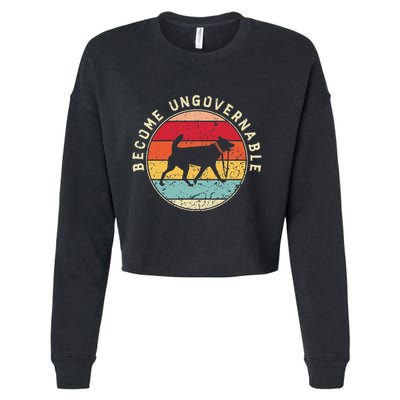 Become Ungovernable Dog Cropped Pullover Crew