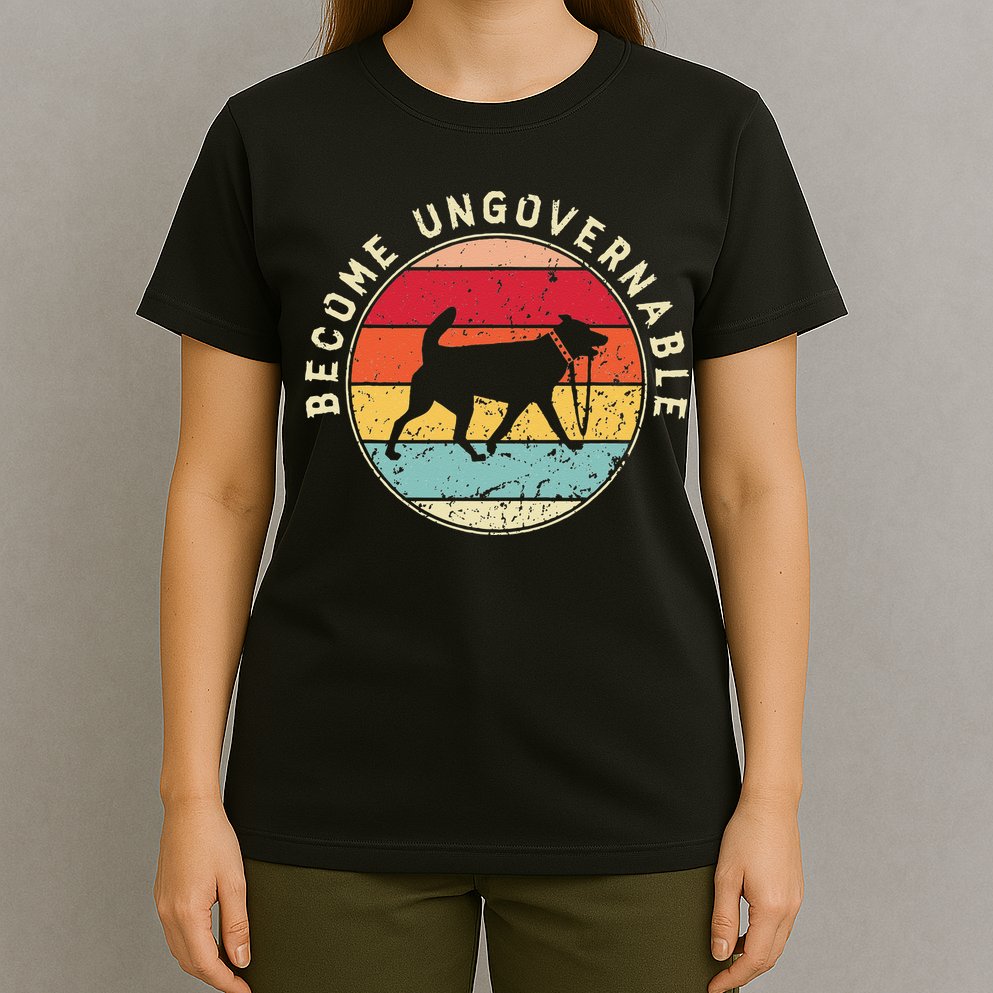 Become Ungovernable Dog T-Shirt
