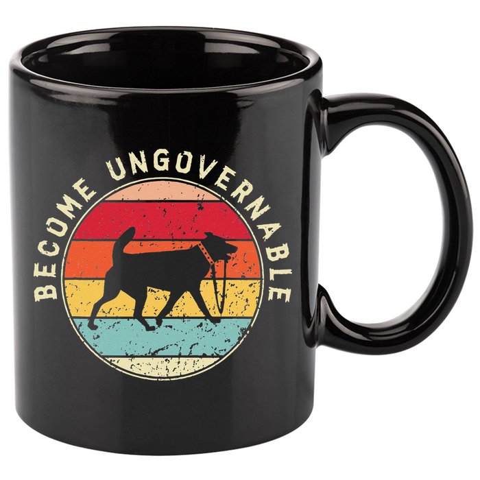 Become Ungovernable Dog 11oz C Handle Ceramic Mug