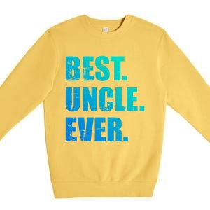 Best Uncle Ever Gift Premium Crewneck Sweatshirt