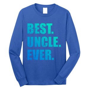 Best Uncle Ever Gift Long Sleeve Shirt