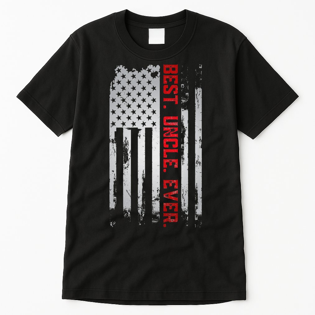 Best Uncle Ever American USA flag Father’s Day gift for Dad Tall T-Shirt