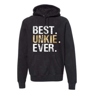 Best Unkie Ever Special Uncle Premium Hoodie