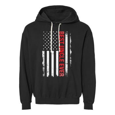 Best Uncle Ever USA Flag Funny Uncle Garment-Dyed Fleece Hoodie