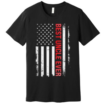 Best Uncle Ever USA Flag Funny Uncle Premium T-Shirt
