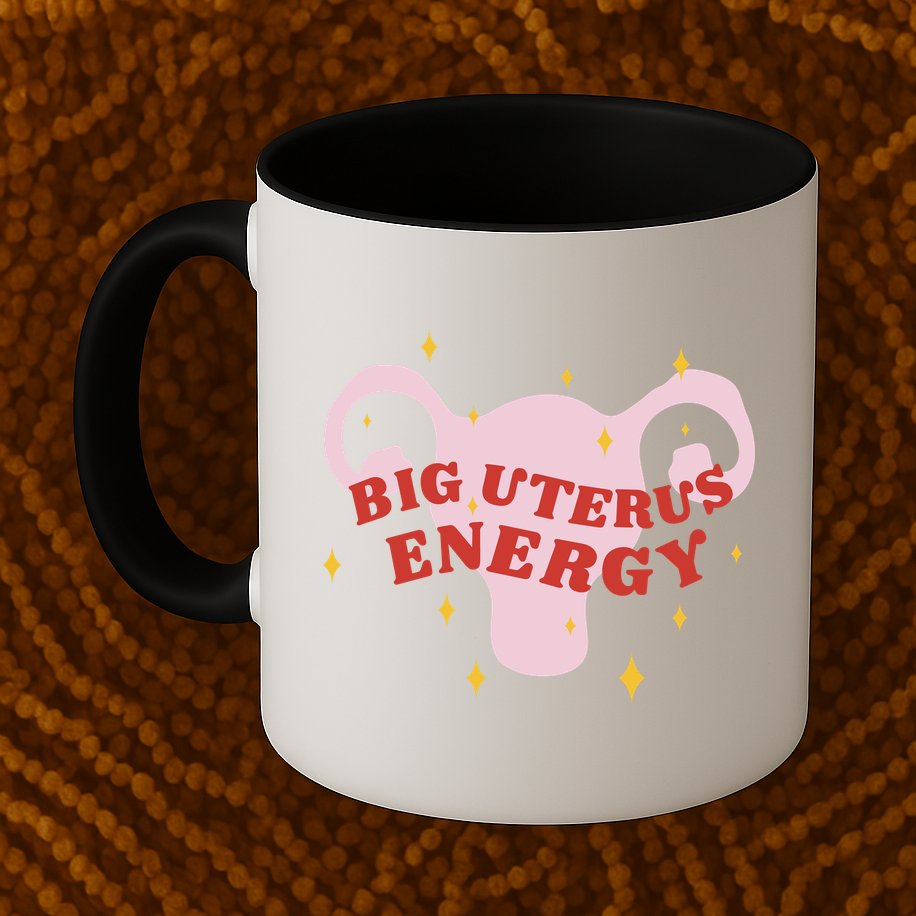 Big Uterus Energy Mug