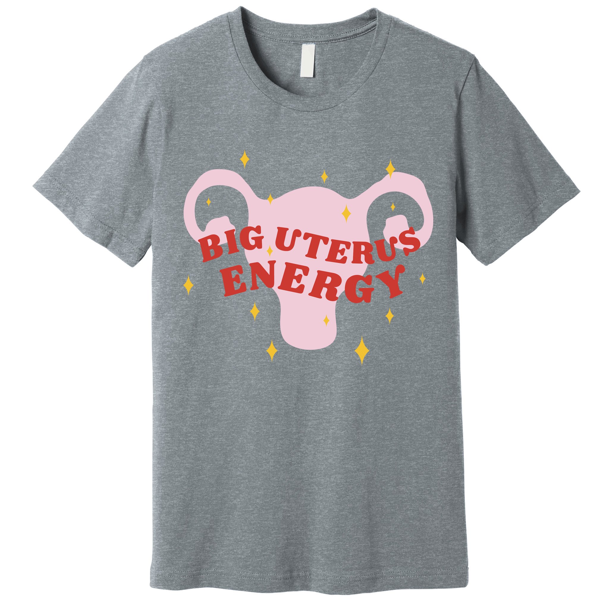 Big Uterus Energy Premium T-Shirt