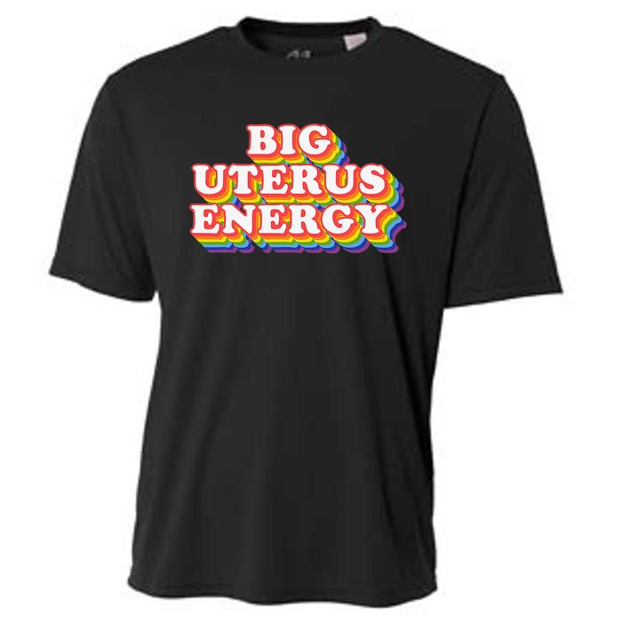 Big Uterus Energy Pro Choice 's Rights Radical Feminist Cooling Performance Crew T-Shirt