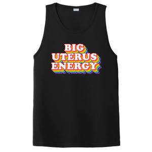 Big Uterus Energy Pro Choice 's Rights Radical Feminist PosiCharge Competitor Tank