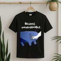 Become Ungovernable Funny Baby Hippo Moo Deng Funny Saying T-Shirt