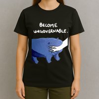 Become Ungovernable Funny Baby Hippo Moo Deng Funny Saying T-Shirt