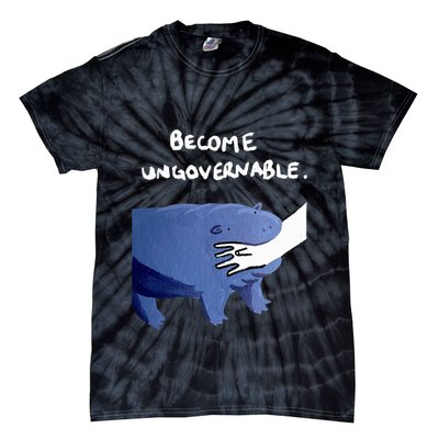 Become Ungovernable Funny Baby Hippo Moo Deng Funny Saying Tie-Dye T-Shirt