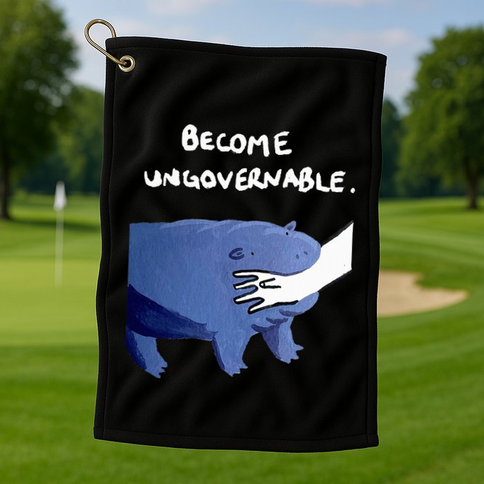 Become Ungovernable Funny Baby Hippo Moo Deng Funny Saying Golf Towel