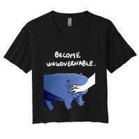 Become Ungovernable Funny Baby Hippo Moo Deng Funny Saying Crop Top