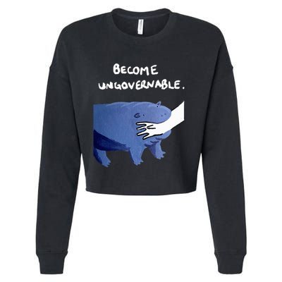 Become Ungovernable Funny Baby Hippo Moo Deng Funny Saying Cropped Pullover Crew