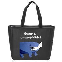 Become Ungovernable Funny Baby Hippo Moo Deng Funny Saying Zip Tote Bag