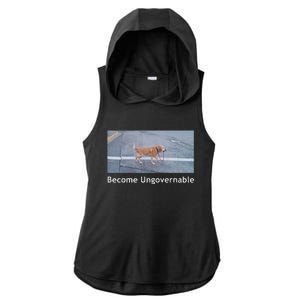 Become Ungovernable Funny Dog Meme Men Women Ladies PosiCharge Tri-Blend Wicking Draft Hoodie Tank