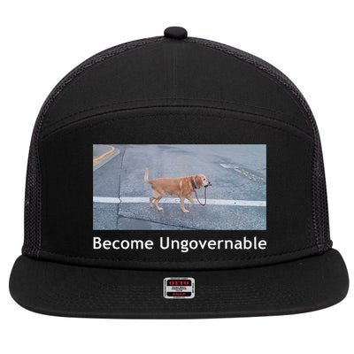 Become Ungovernable Funny Dog Meme Men Women 7 Panel Mesh Trucker Snapback Hat