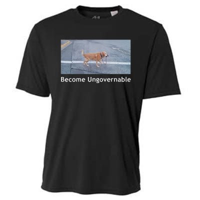 Become Ungovernable Funny Dog Meme Men Women Cooling Performance Crew T-Shirt