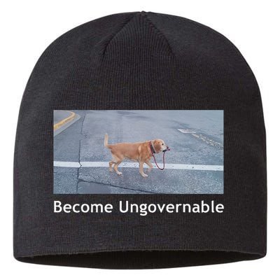 Become Ungovernable Funny Dog Meme Men Women Sustainable Beanie