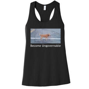 Become Ungovernable Funny Dog Meme Men Women Women's Racerback Tank