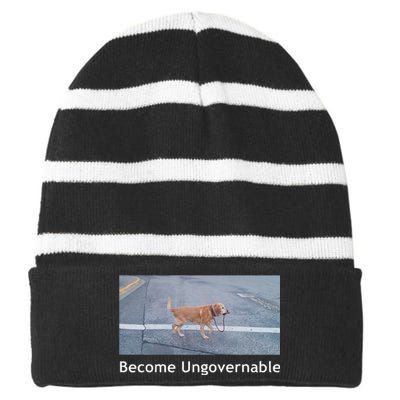 Become Ungovernable Funny Dog Meme Men Women Striped Beanie with Solid Band