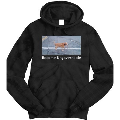 Become Ungovernable Funny Dog Meme Men Women Tie Dye Hoodie