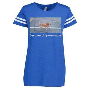 Become Ungovernable Funny Dog Meme Men Women Enza Ladies Jersey Football T-Shirt