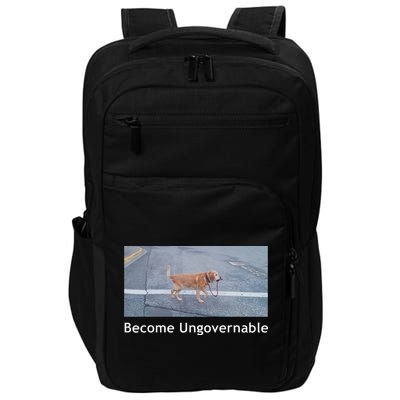 Become Ungovernable Funny Dog Meme Impact Tech Backpack