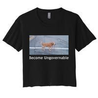 Become Ungovernable Funny Dog Meme Women's Crop Top Tee