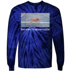 Become Ungovernable Funny Dog Meme Tie-Dye Long Sleeve Shirt