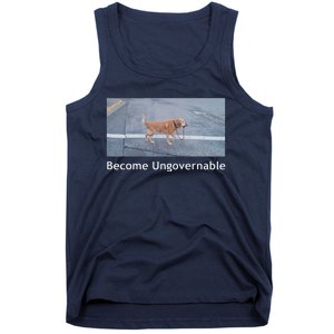 Become Ungovernable Funny Dog Meme Tank Top