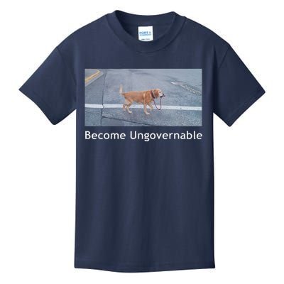 Become Ungovernable Funny Dog Meme Kids T-Shirt