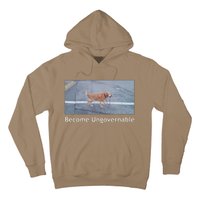 Become Ungovernable Funny Dog Meme Hoodie