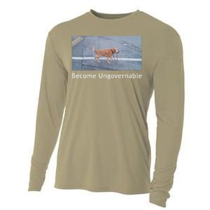 Become Ungovernable Funny Dog Meme Cooling Performance Long Sleeve Crew