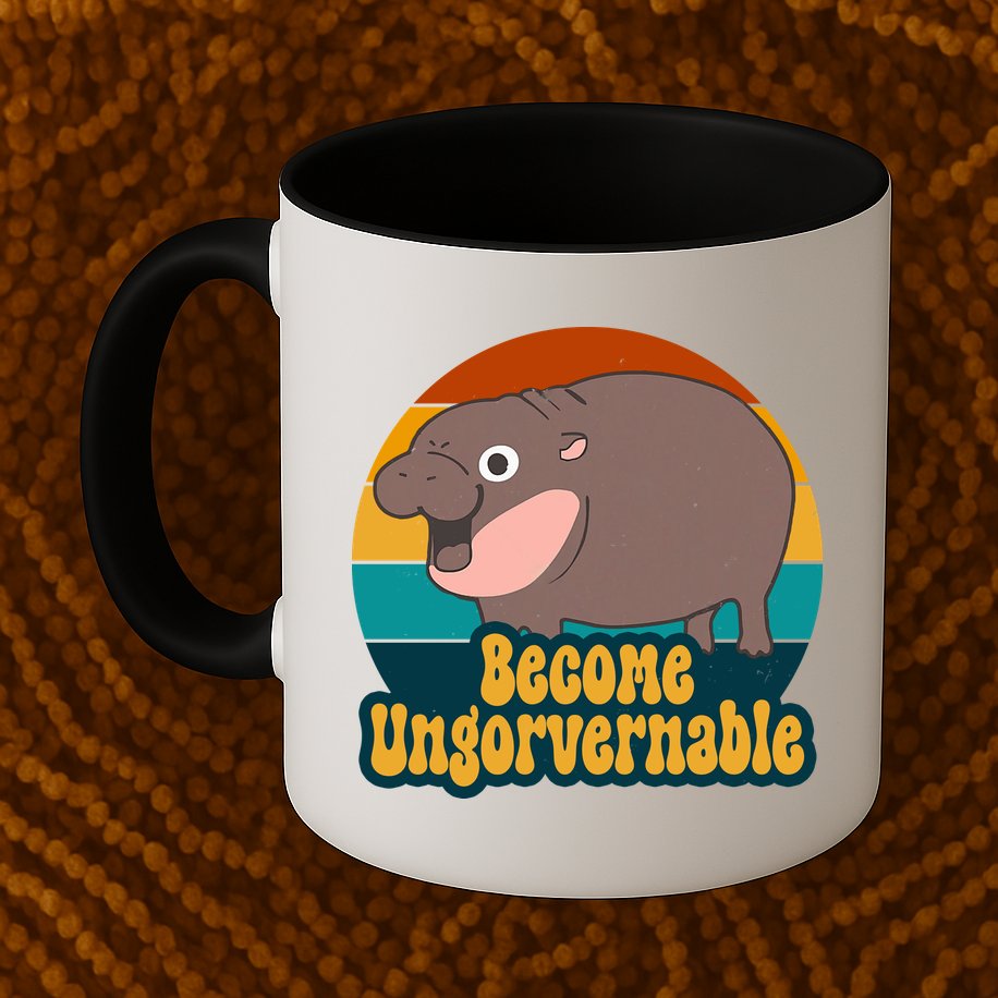 Become Ungovernable Funny Hippo Mug