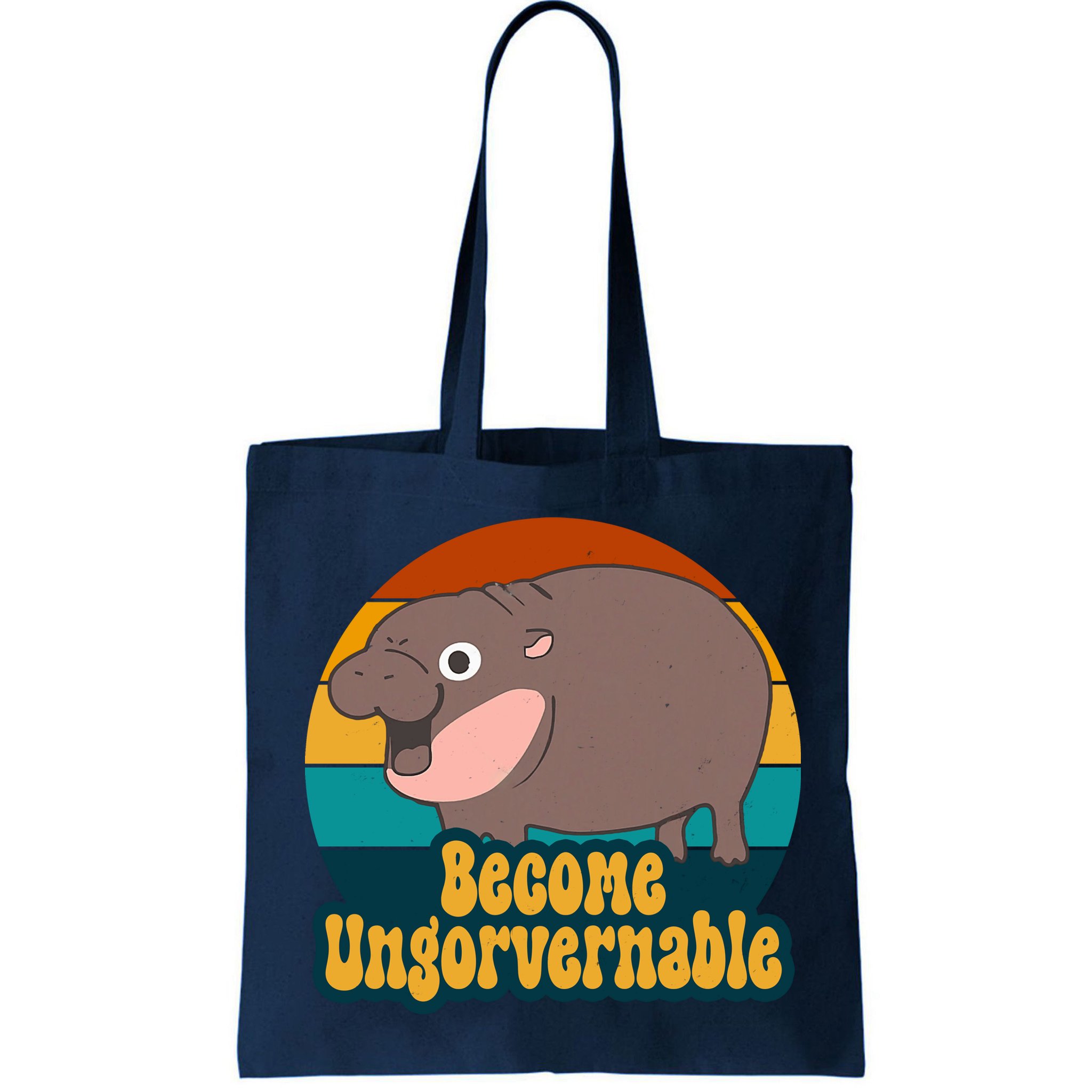 Become Ungovernable Funny Hippo Bag