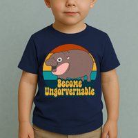 Become Ungovernable Funny Hippo Toddler T-Shirt