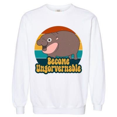 Become Ungovernable Funny Hippo Garment-Dyed Sweatshirt