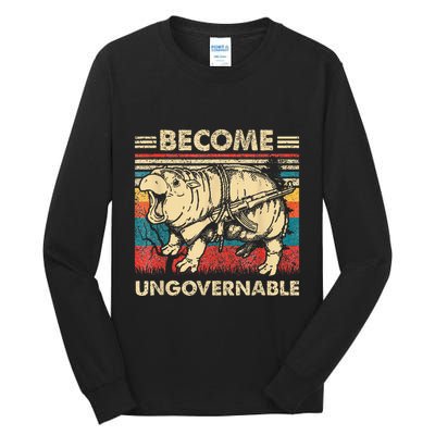Become Ungovernable Funny Moodeng Cute Baby Hippo Meme Tall Long Sleeve T-Shirt