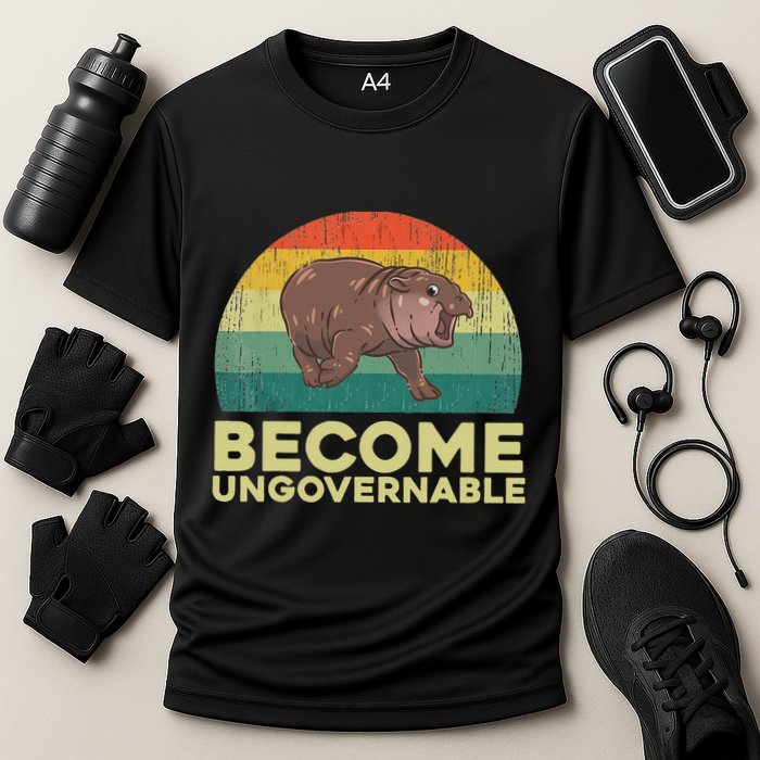 Become Ungovernable Funny Baby Hippo Moo Deng Funny Saying Cooling Performance Crew T-Shirt