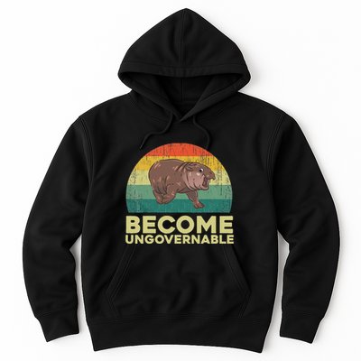 Become Ungovernable Funny Baby Hippo Moo Deng Funny Saying Hoodie