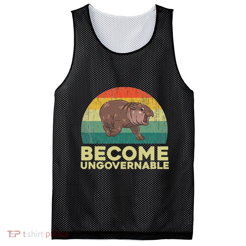 Become Ungovernable Funny Baby Hippo Moo Deng Funny Saying Mesh Reversible Basketball Jersey Tank