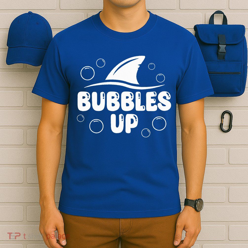 Bubbles Up funny Shark Bubbles Up  T-Shirt